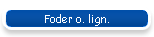 Foder o. lign.