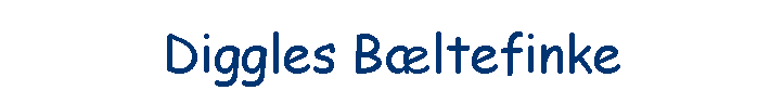 Diggles B�ltefinke