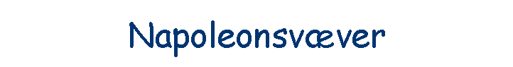 Napoleonsv�ver