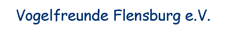 Vogelfreunde Flensburg e.V.