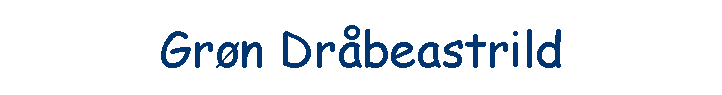 Gr�n Dr�beastrild