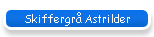 Skiffergr� Astrilder