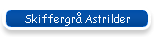 Skiffergr� Astrilder