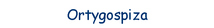 Ortygospiza